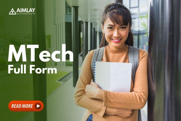 MTech Full Form: Course Details, Eligibility, Top Specialization and ...